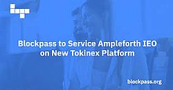 Blockpass to Service Ampleforth IEO on New Tokinex Platform