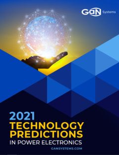 GaN系統2021年預測：隨著GaN技術從早期採用到主流接受，達到了臨界點