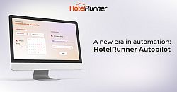 HotelRunner 推出“Autopilot”，開啟旅遊和酒店業數據驅動的智能自動化新時代